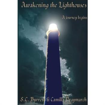 Awakening the Lighthouses