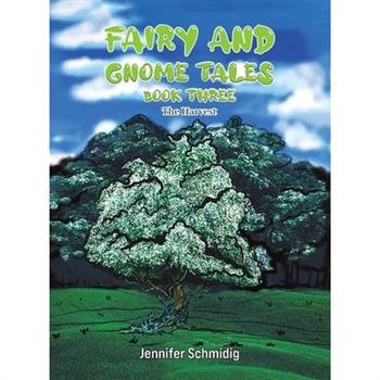 Fairy and Gnome Tales - Book Three