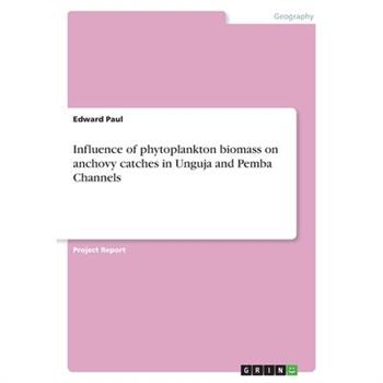 Influence of phytoplankton biomass on anchovy catches in Unguja and Pemba Channels