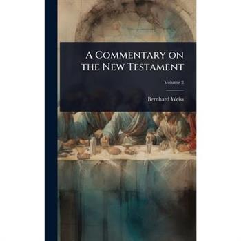 A Commentary on the New Testament
