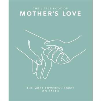 The Little Book of Mother's Love