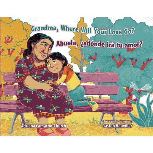 Grandma, Where Will Your Love Go? / Abuela, 聶Ad籀nde Ir獺 Tu Amor?