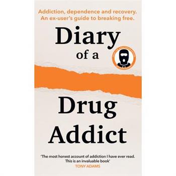 Diary of a Secret Drug Addict