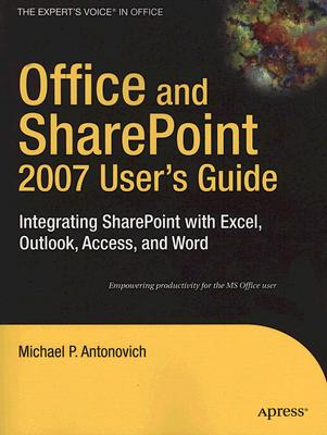 Office and Sharepoint 2007 User's Guide