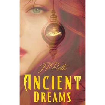 Ancient Dreams