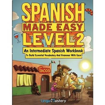 Spanish Made Easy Level 2