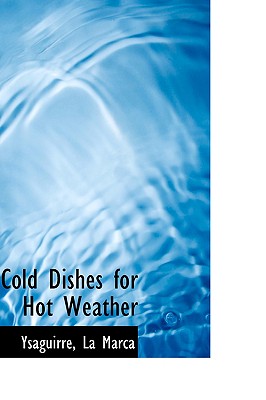 Cold Dishes for Hot Weather