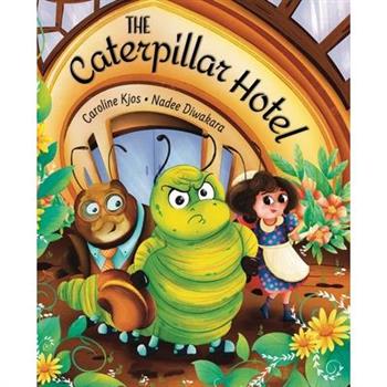 The Caterpillar Hotel
