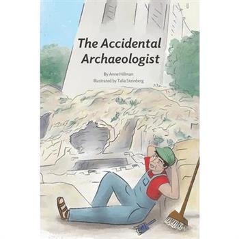 The Accidental Archaeologist
