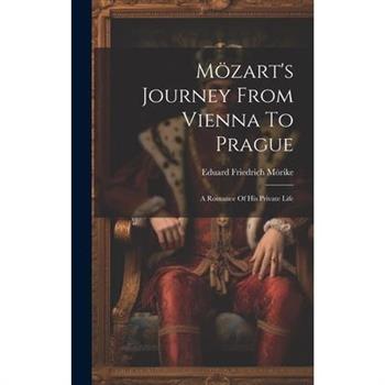M繹zart's Journey From Vienna To Prague