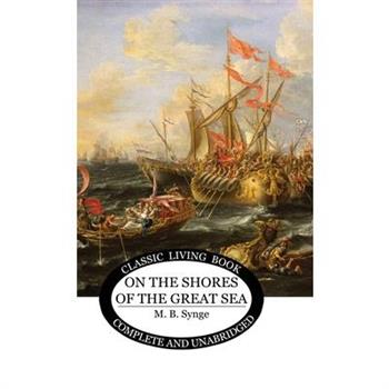 On the Shores of the Great Sea