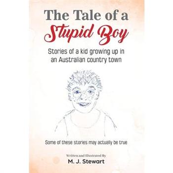The Tale of a Stupid Boy