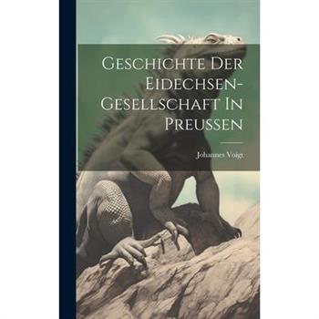 Geschichte Der Eidechsen-gesellschaft In Preussen