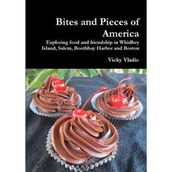 Bites and Pieces of America