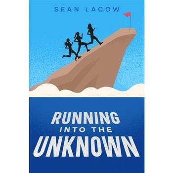 Running Into The Unknown