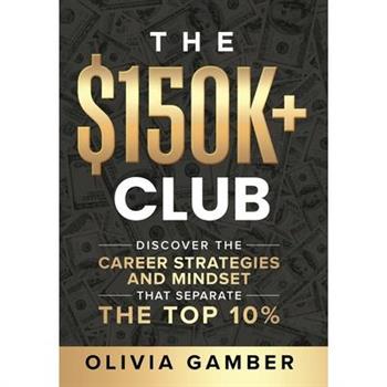 The $150k＋ Club
