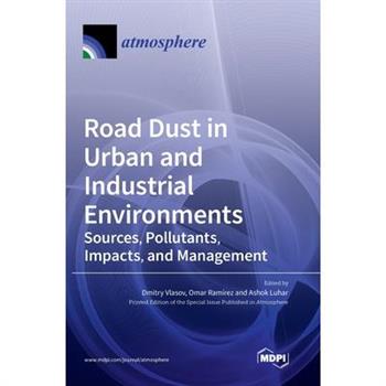 Road Dust in Urban and Industrial Environments