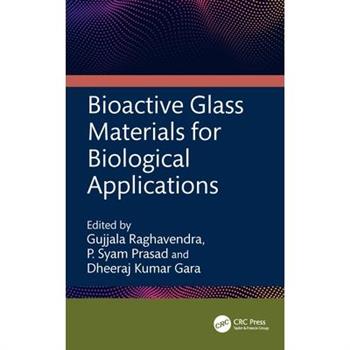 Bioactive Glass Materials for Biological Applications
