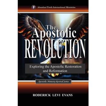The Apostolic Revolution