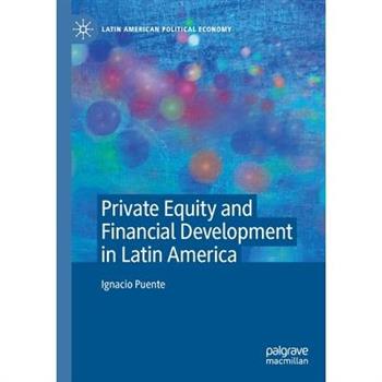Private Equity and Financial Development in Latin America