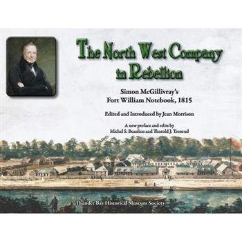 The Northwest Company in Rebellion