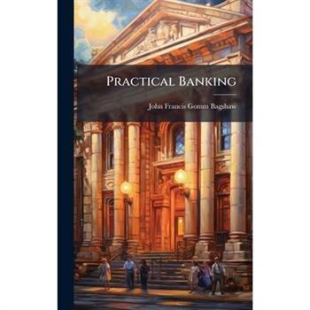 Practical Banking