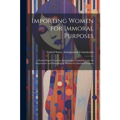 Importing Women for Immoral Purposes