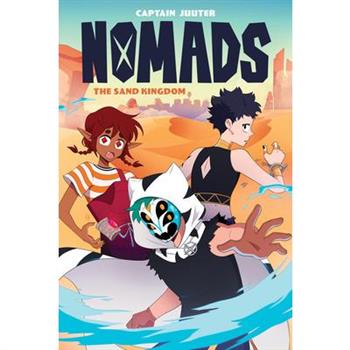 Nomads: The Sand Kingdom Nomads: The Sand Kingdom