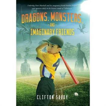 Dragons, Monsters, and Imaginary Friends