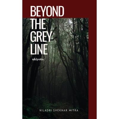 Beyond The Grey Line