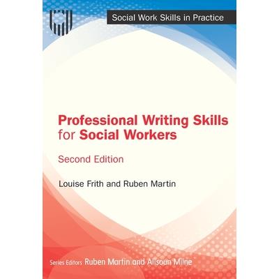 Professional Writing Skills for Social Workers