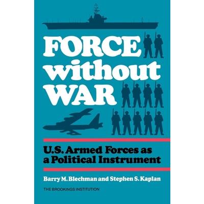 Force Without War