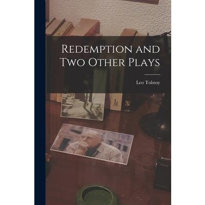 Redemption and Two Other Plays