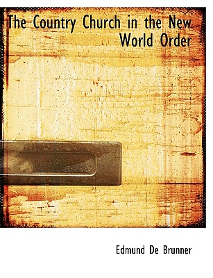 The Country Church in the New World Order