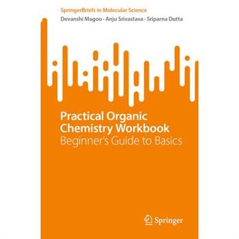 Practical Organic Chemistry Workbook