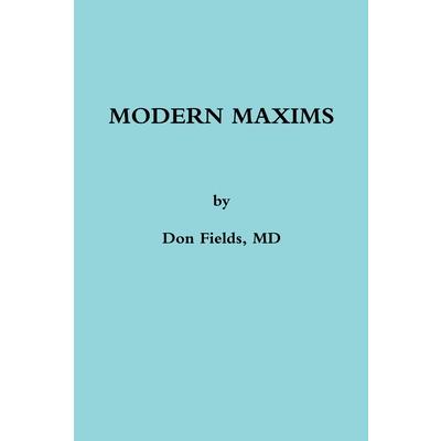 Modern Maxims