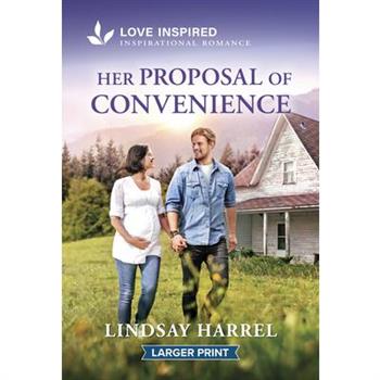 Her Proposal of Convenience