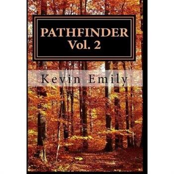 Pathfinder Vol. 2 The Journey Continues