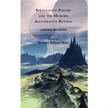Speculative Poetry and the Modern Alliterative Revival