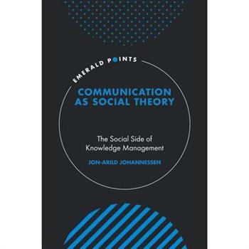 Communication as Social Theory