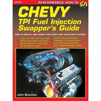Chevy TPI Fuel Injection Swapper’s Guide