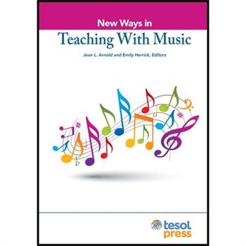 New Ways in Teaching with Music