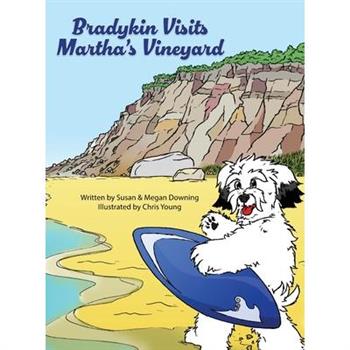 Bradykin Visits Martha’s Vineyard