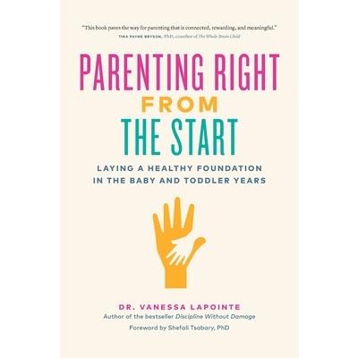 Parenting Right from the Start Parenting Right from the Start