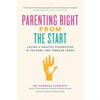 Parenting Right from the Start Parenting Right from the Start