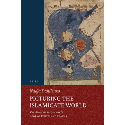 Picturing the Islamicate World