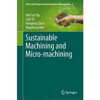Sustainable Machining and Micro-Machining