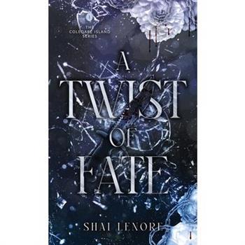 A Twist of Fate