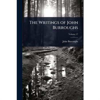 The Writings of John Burroughs