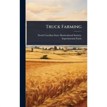 Truck Farming